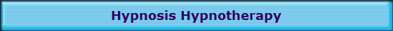 Hypnosis Hypnotherapy